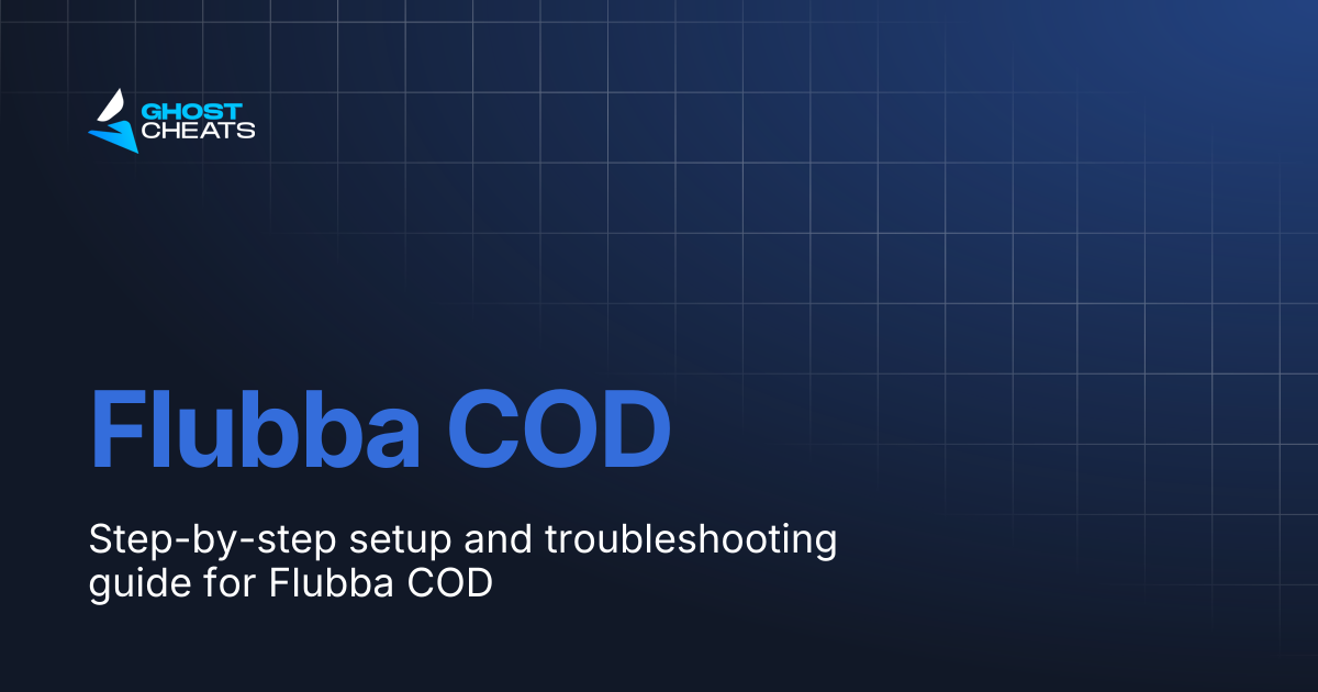 Flubba COD | Ghost Cheats Docs